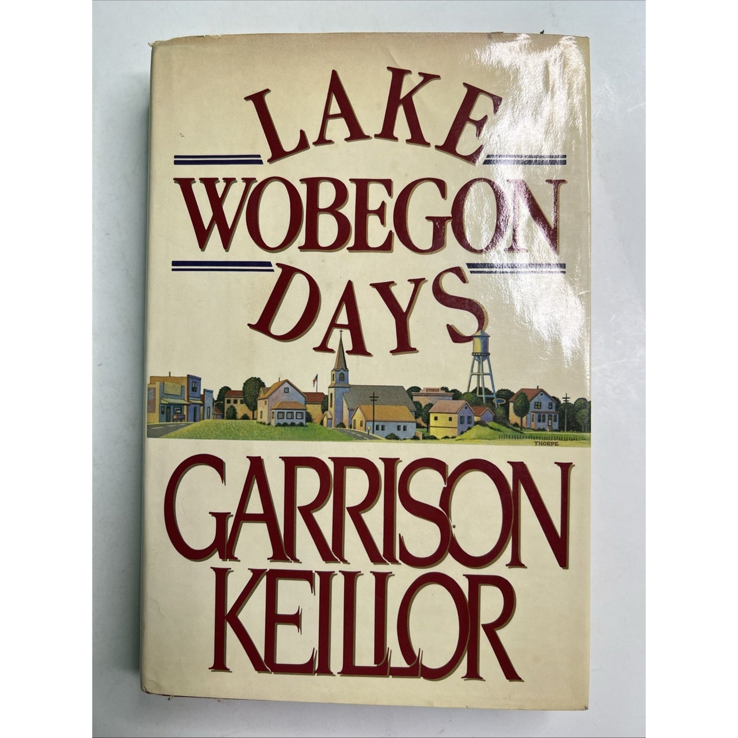 Lake Wobegon Days by Garrison Keillor (1985, Viking) HC DJ Fifth Printing