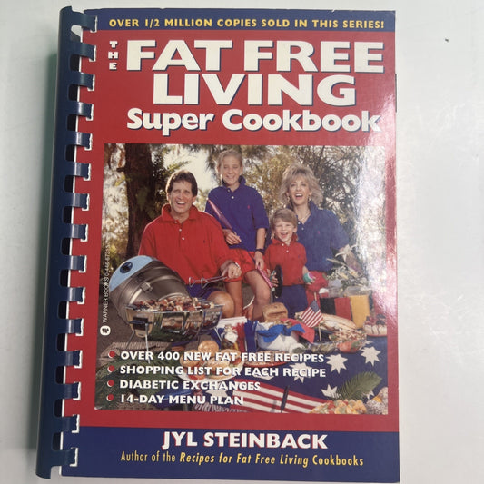 The Fat-Free Living Super Cookbook by Jyl Steinback Spiral 1997 1st Edition