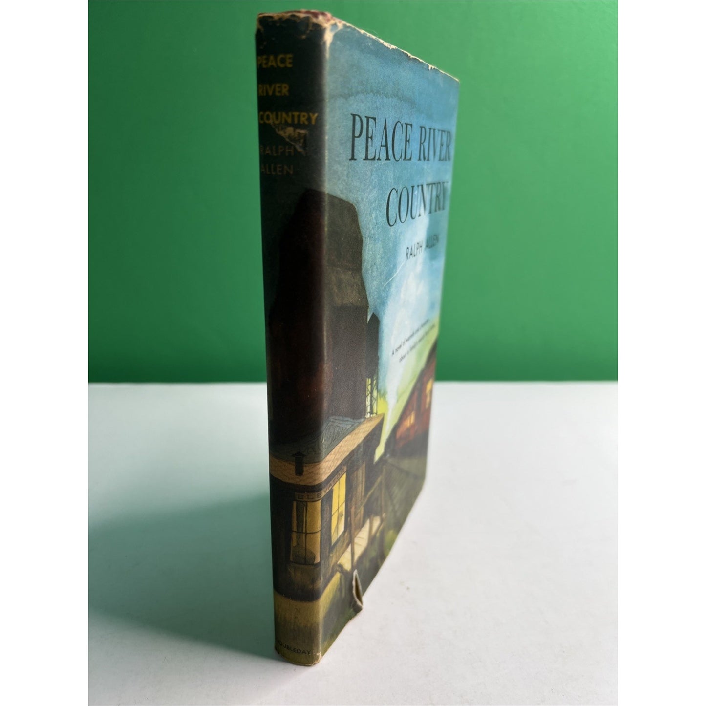 Peace River Country 1958 Hardcover by Ralph Allen Dust Jacket Book Club Edition