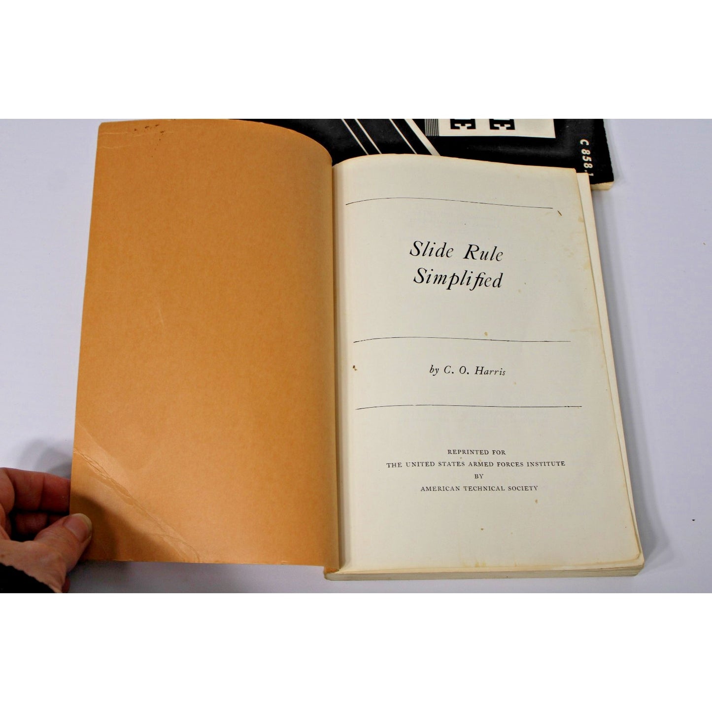 US Armed Forced Institute C-858 Slide Rule Simplified with Study Guide, Workbook