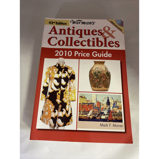Warman's Antiques & Collectibles Price Guide [With DVD] by Mark F. Moran 2010