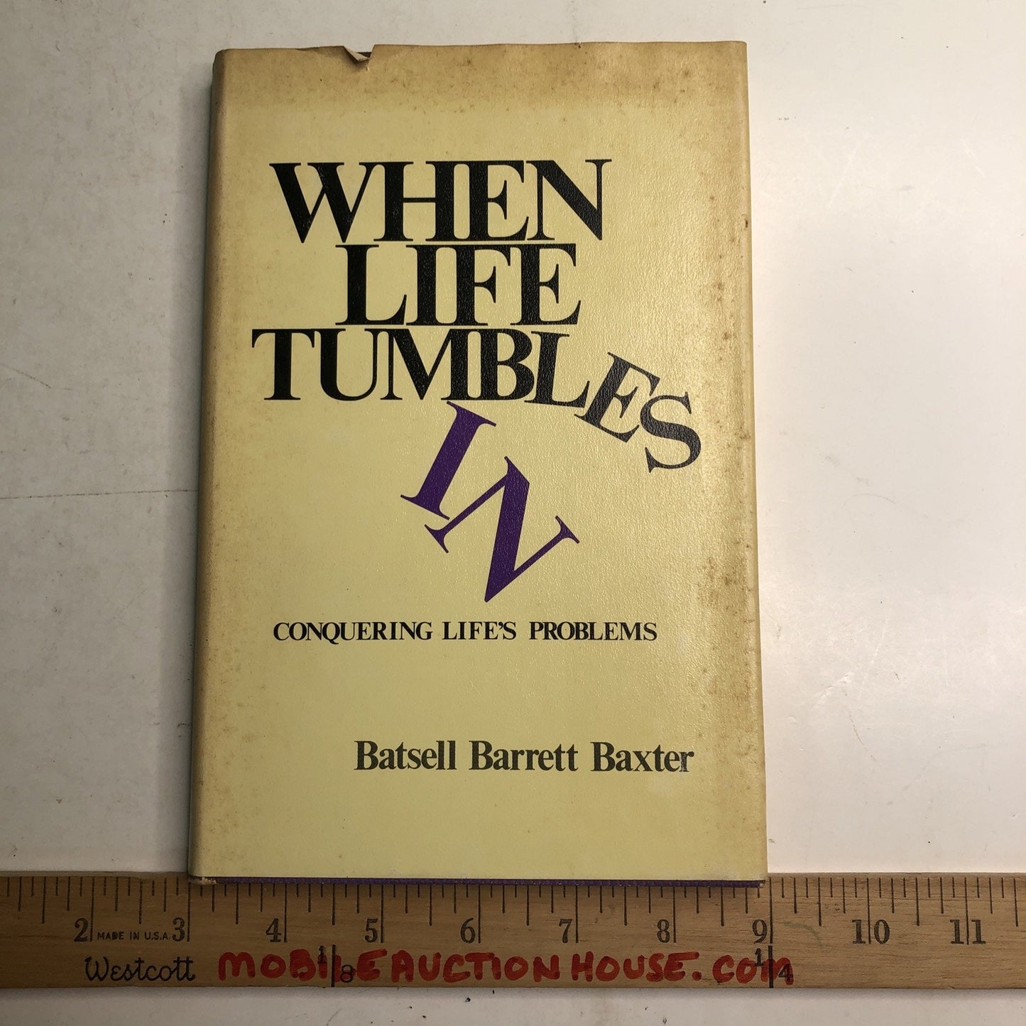 When Life Tumbles In HC DJ Batsell Barrett Baxter Signed By Author