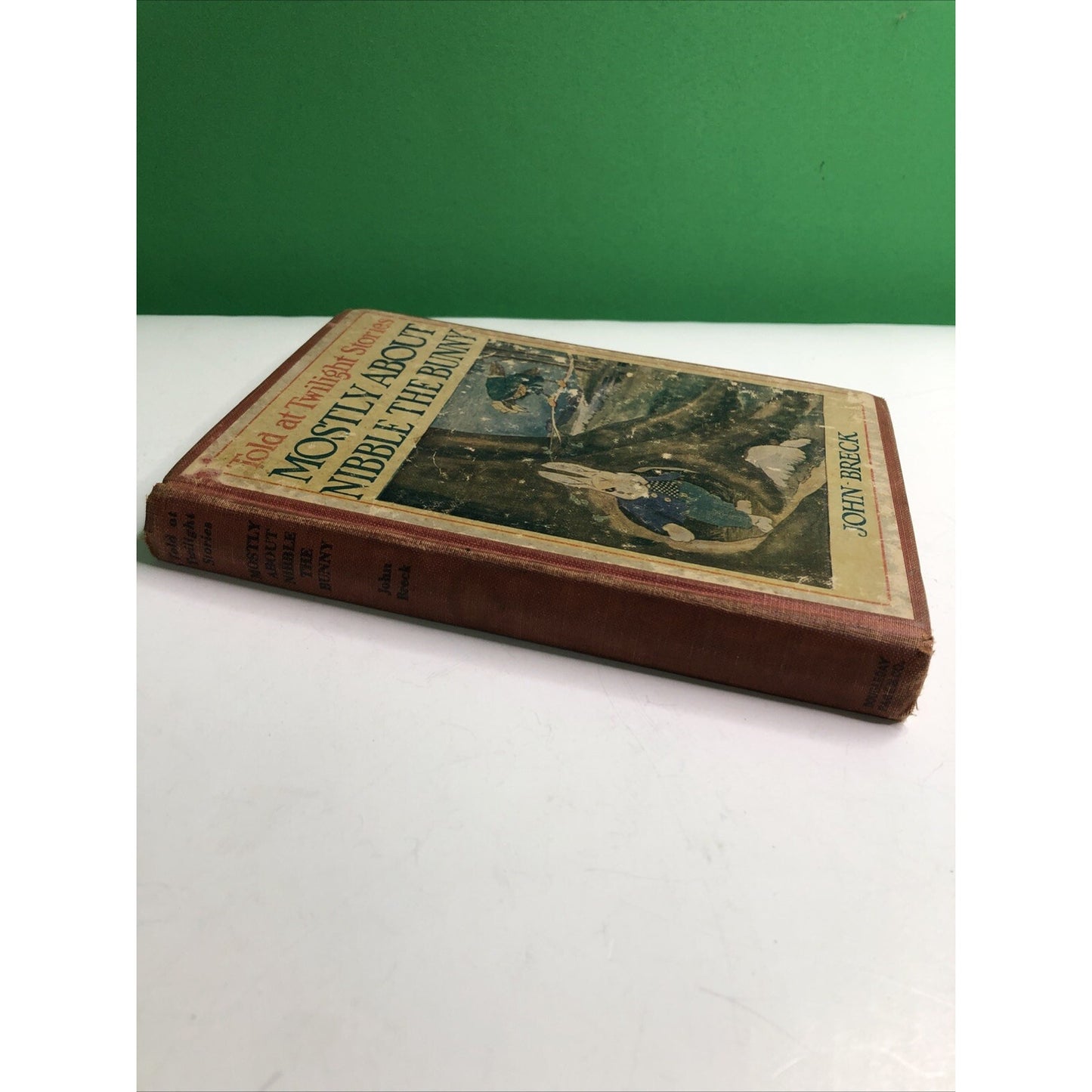 Told at Twilight Stories Mostly About Nibble The Bunny 1923 1st Edition By Breck
