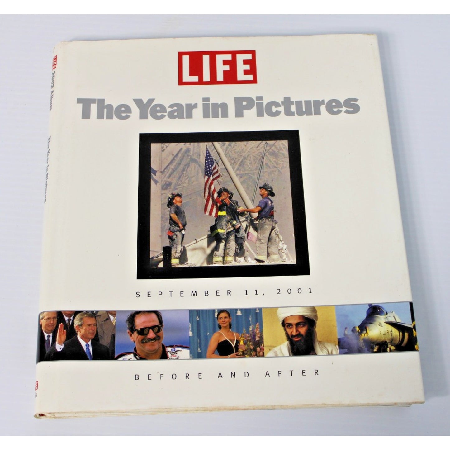 LIFE The Year in Pictures- September 11 2001 Before And After- White HC/ DJ