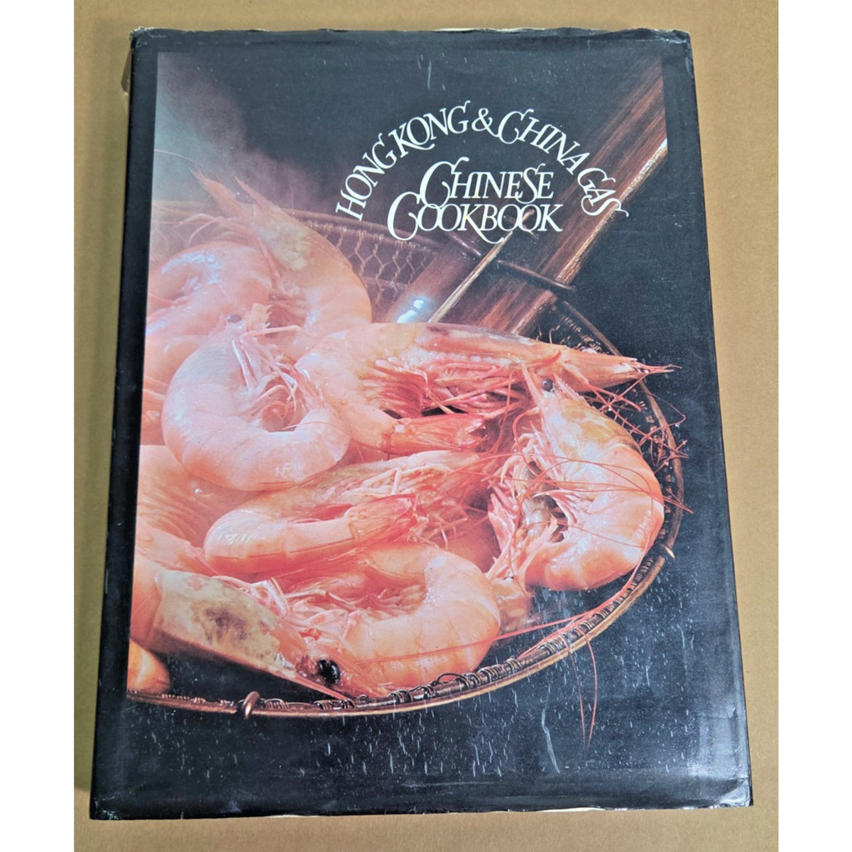 Vintage 1981 Hong Kong & China Gas Chinese Cookbook Hardcover w/ Dust Jacket