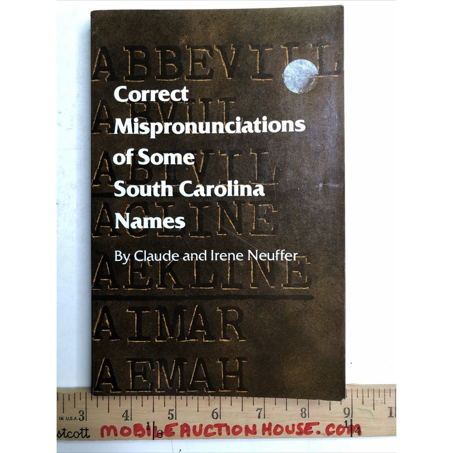 Correct Mispronunciations of Some South Carolina Names Claude And Irene Neuffer