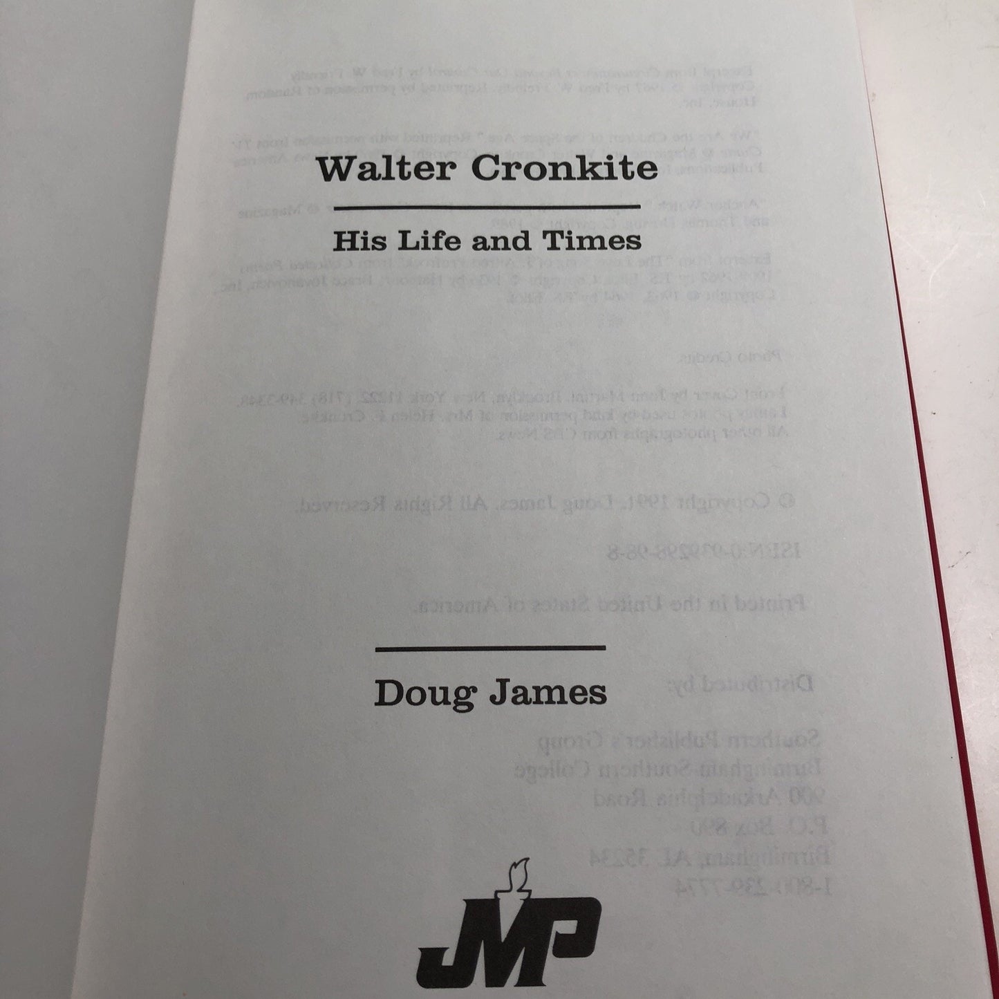 Walter Cronkite: His Life and Times by Doug James 1991 HC DJ SIGNED BY AUTHOR
