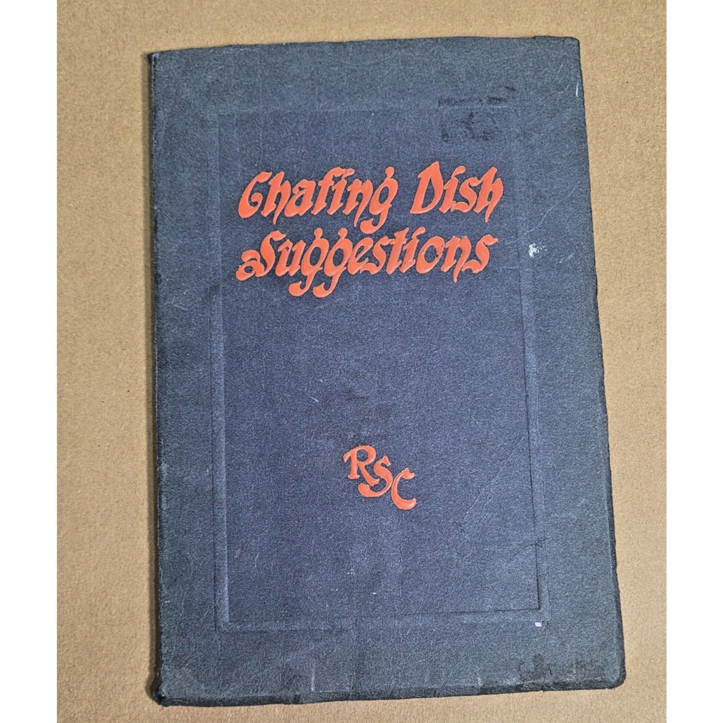 Antique Rochester Stamping Co. Chafing Dish Suggestions Recipe Book 1900s