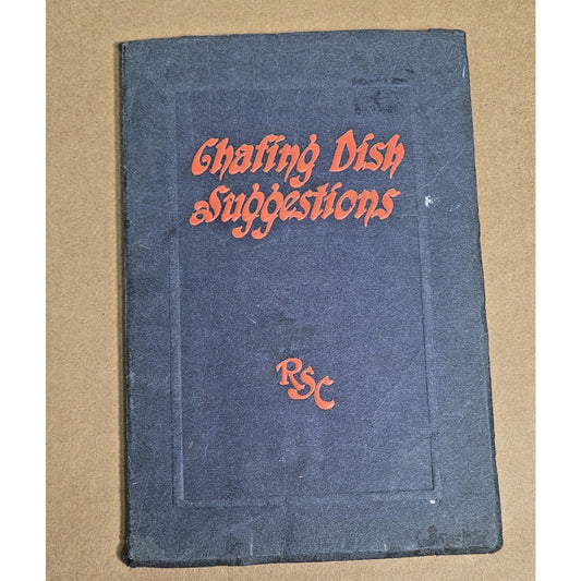 Antique Rochester Stamping Co. Chafing Dish Suggestions Recipe Book 1900s
