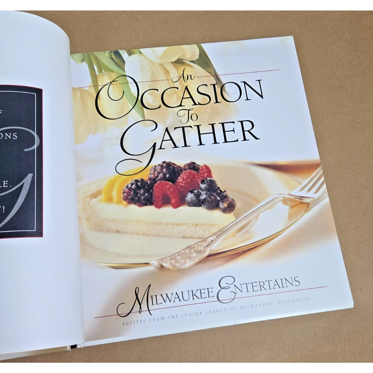 An Occasion to Gather: Milwaukee Entertains Junior League Cookbook - Like New