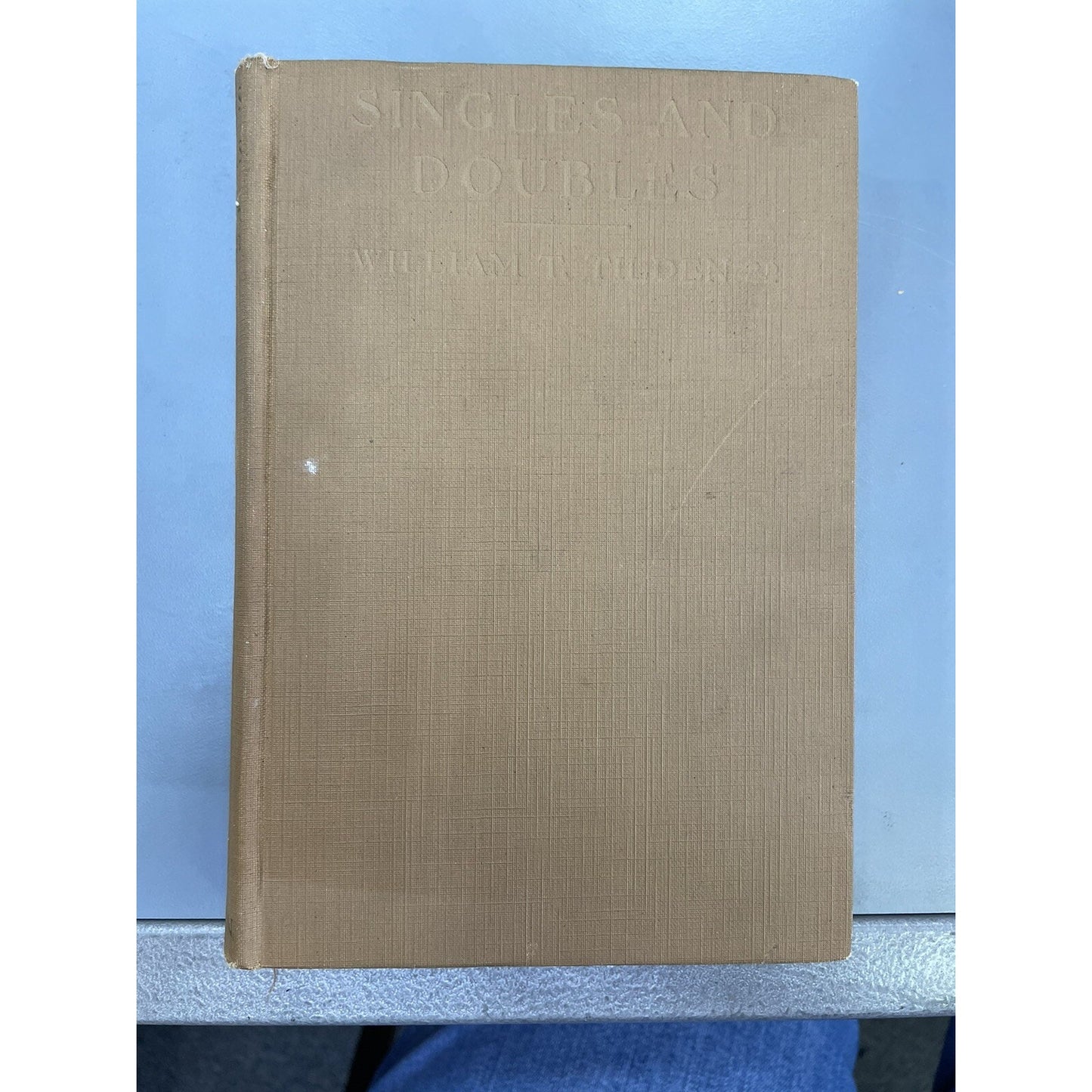 WILLIAM T. TILDEN, SINGLES AND DOUBLES 1923 First Edition HC Ex Library Tennis