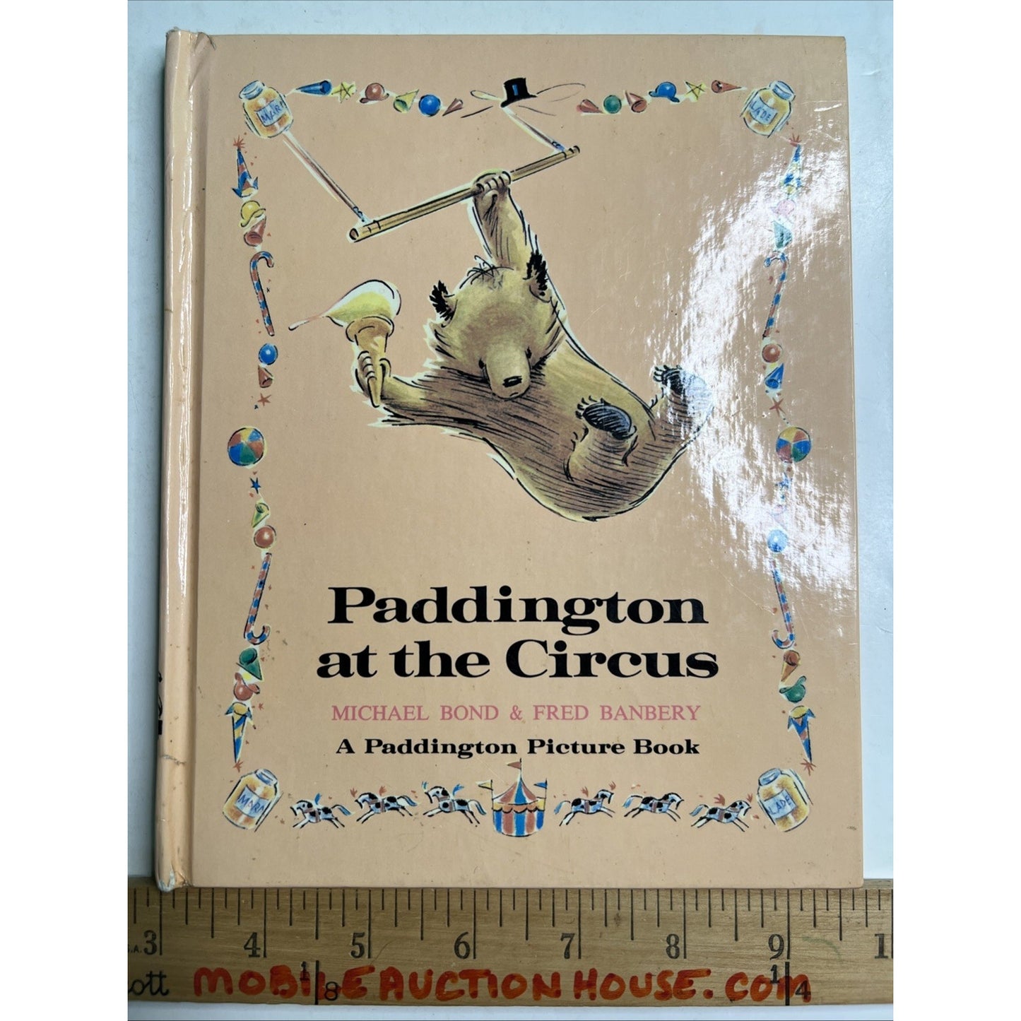 Paddington at the Circus by Fred Banbery Michael Bond Hardcover 1st Edition 1974