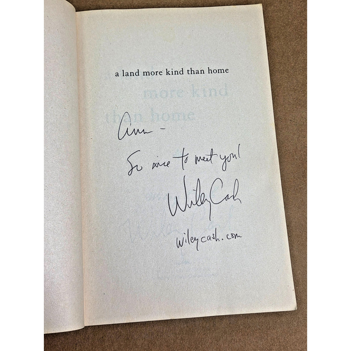 Wiley Cash: A Land More Kind Than Home - Double Signed Uncorrected Proof (2012)