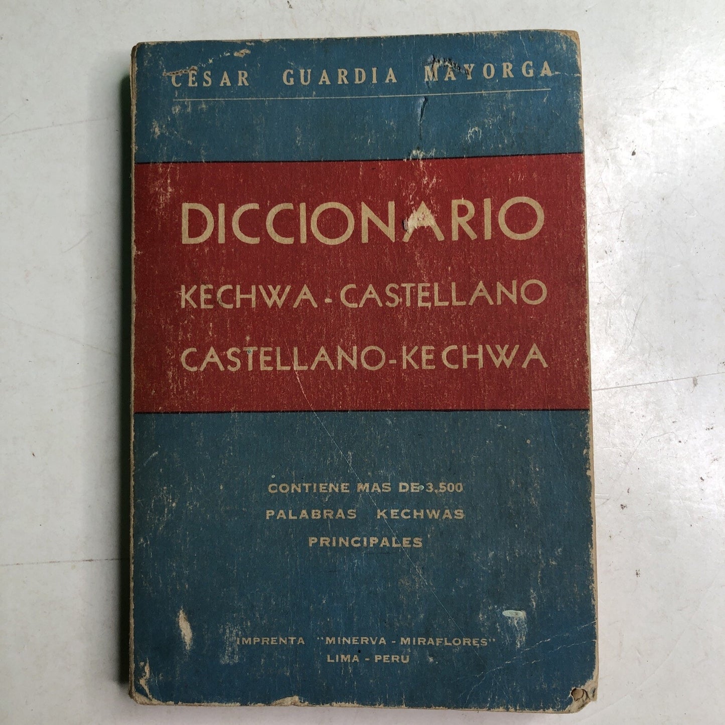 1959 DICCIONARIO KECHWA - CASTELLANO CASTELLANO-KECHWA Minerva Miraflores PB