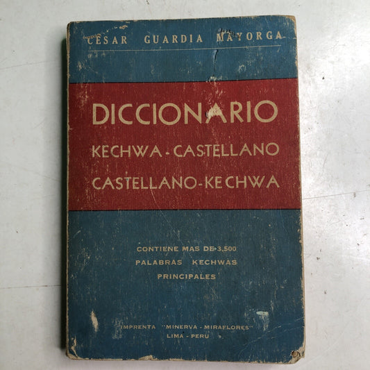 1959 DICCIONARIO KECHWA - CASTELLANO CASTELLANO-KECHWA Minerva Miraflores PB