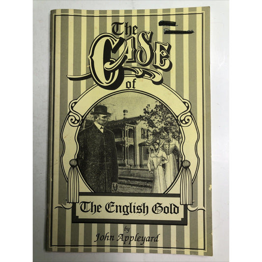 The Case Of The English Gold by John Appleyard 1999 Pensacola Florida History