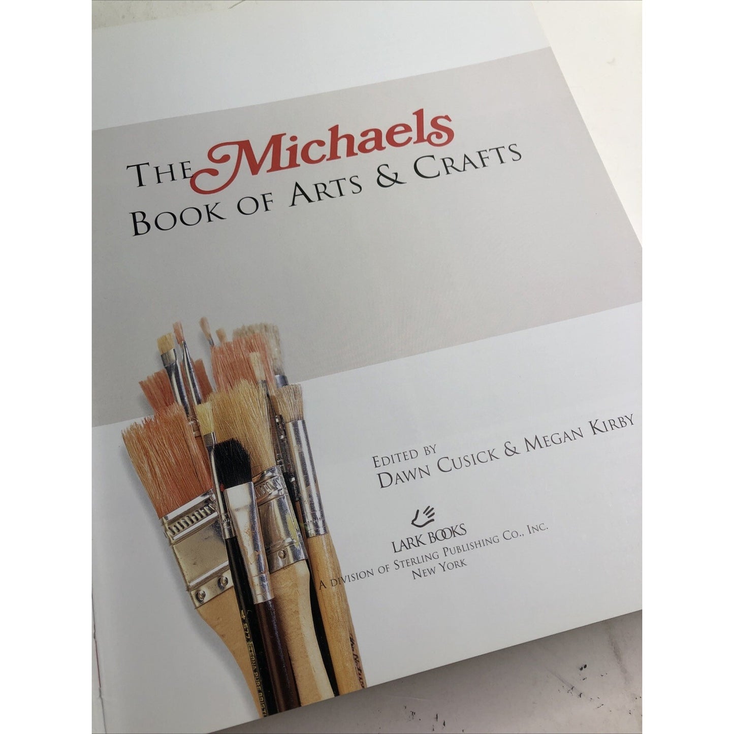 Vintage 2003, "Michaels Book of Arts & Crafts" by Lark Books Hardcover Book DJ