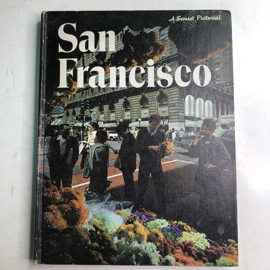 San Francisco - A Sunset Pictorial (1969, Hardcover) VTG FIRST EDITION NICE