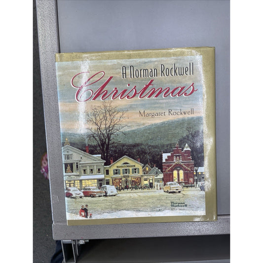 NORMAN ROCKWELL CHRISTMAS By Margaret Rockwell 2000 HC DJ Illustrated