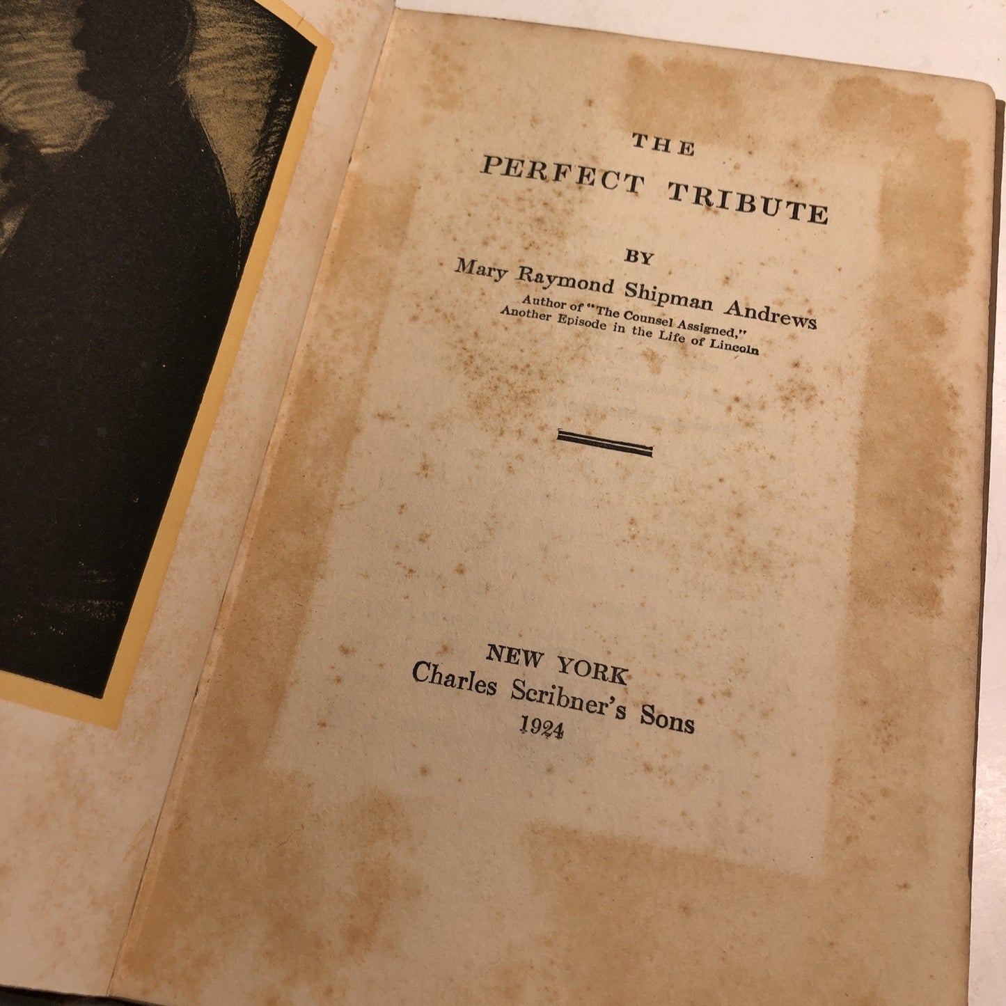 The Perfect Tribute by Mary Raymond Shipman Andrews 1924 Abraham Lincoln