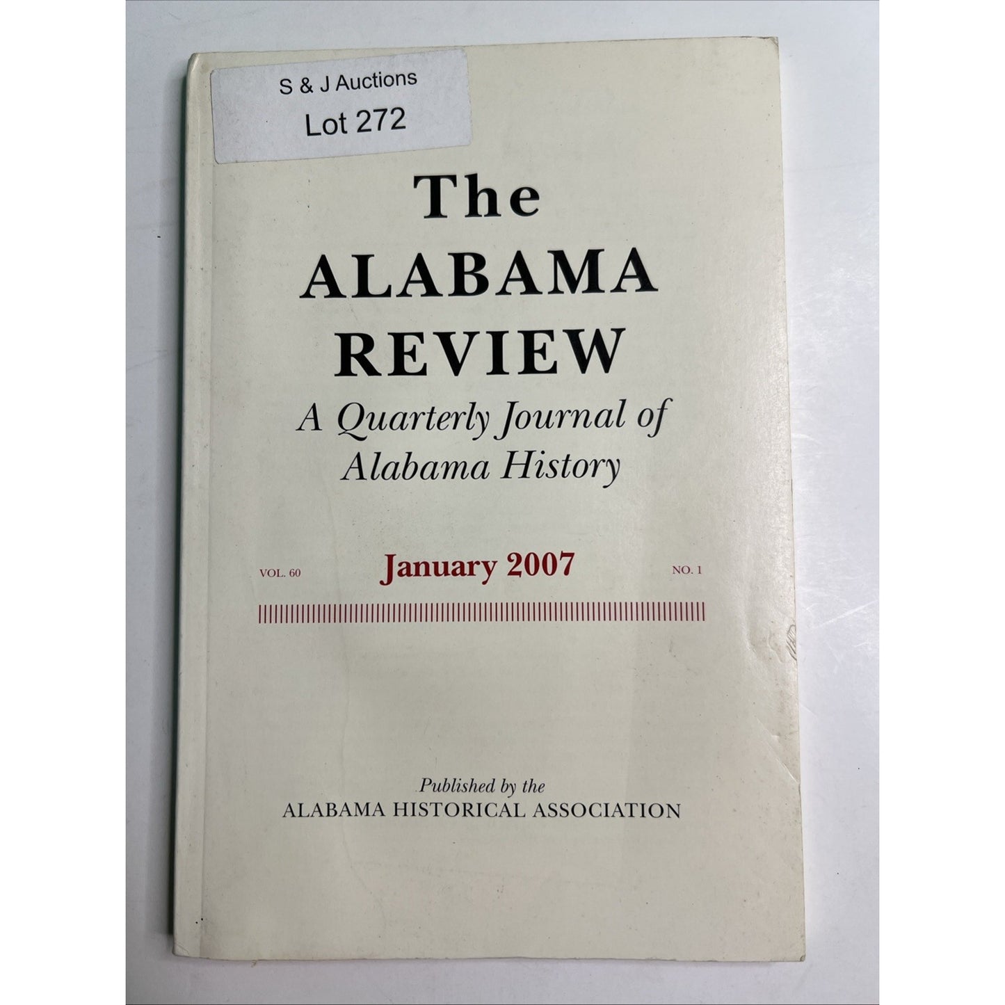 The Alabama Review A Quarterly Journal of Alabama History, January 2007