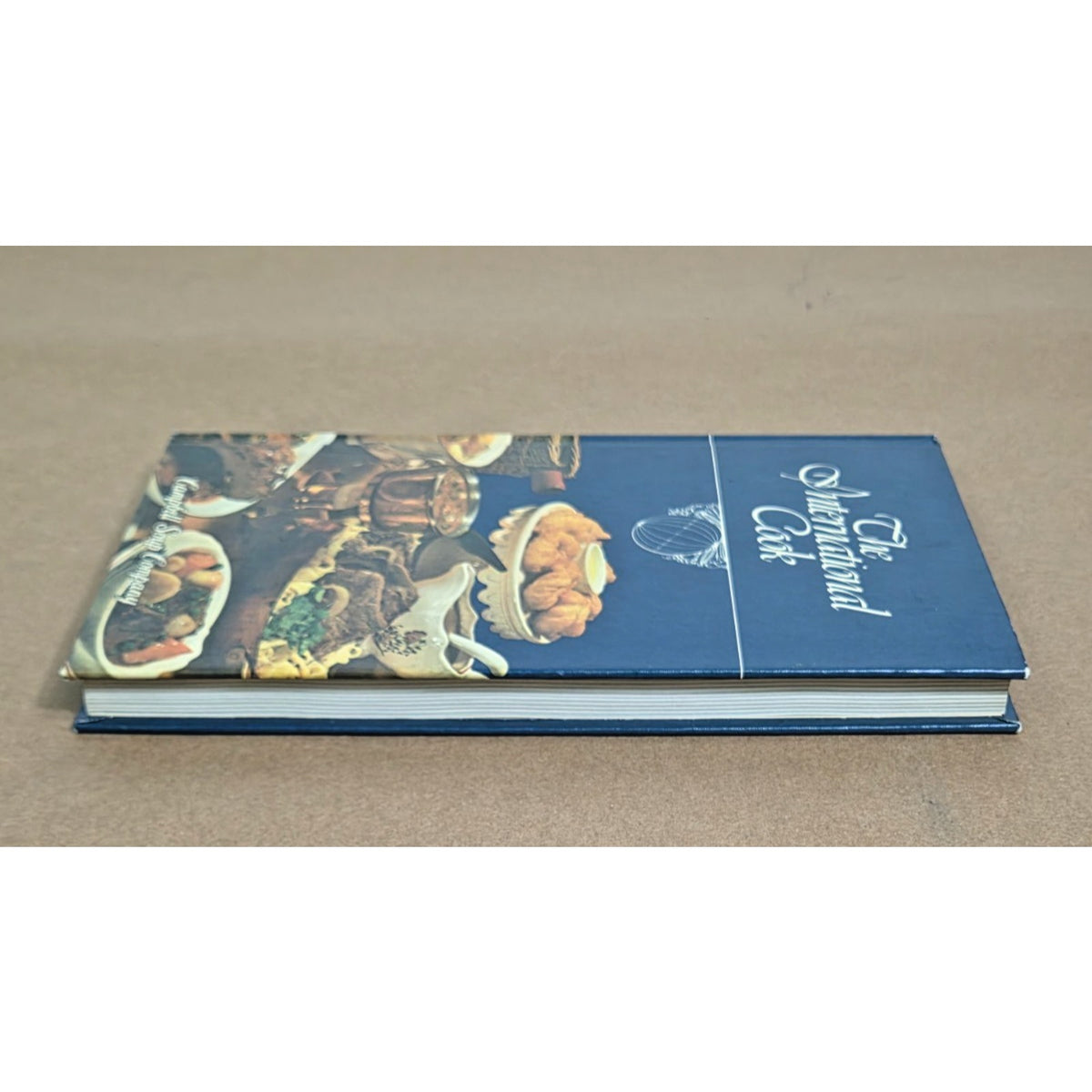 Vintage 1980 Campbell's "The International Cook" Hardcover Cookbook - 1st Ed.