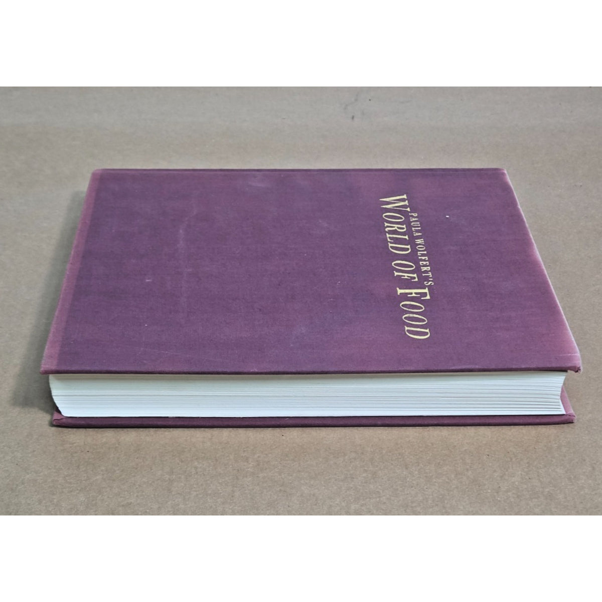 Vintage 1988 First Edition: Paula Wolfert’s World of Food Hardcover Cookbook