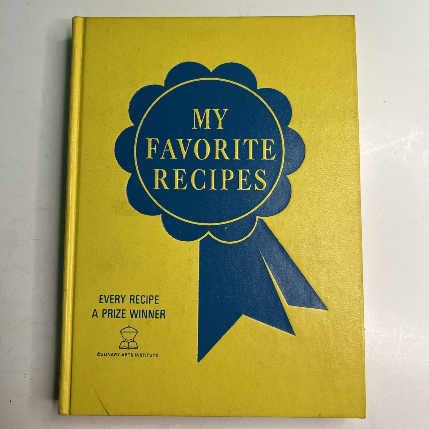 1974 My Favorite Recipes Culinary Arts Institute Vintage HC Cookbook Illustrated