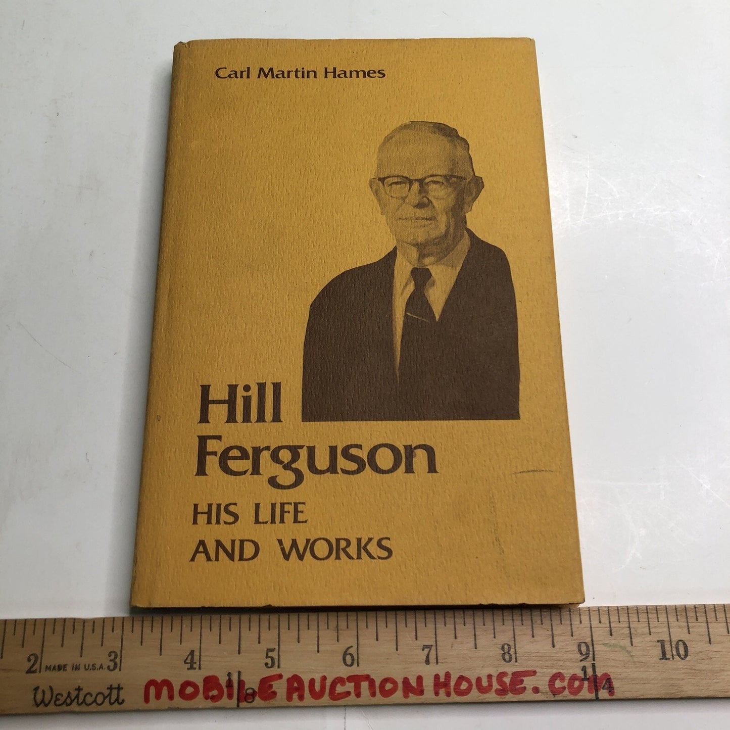 Hill Ferguson His Life And Works By Carl Martin Hames 1978 HC DJ Alabama History