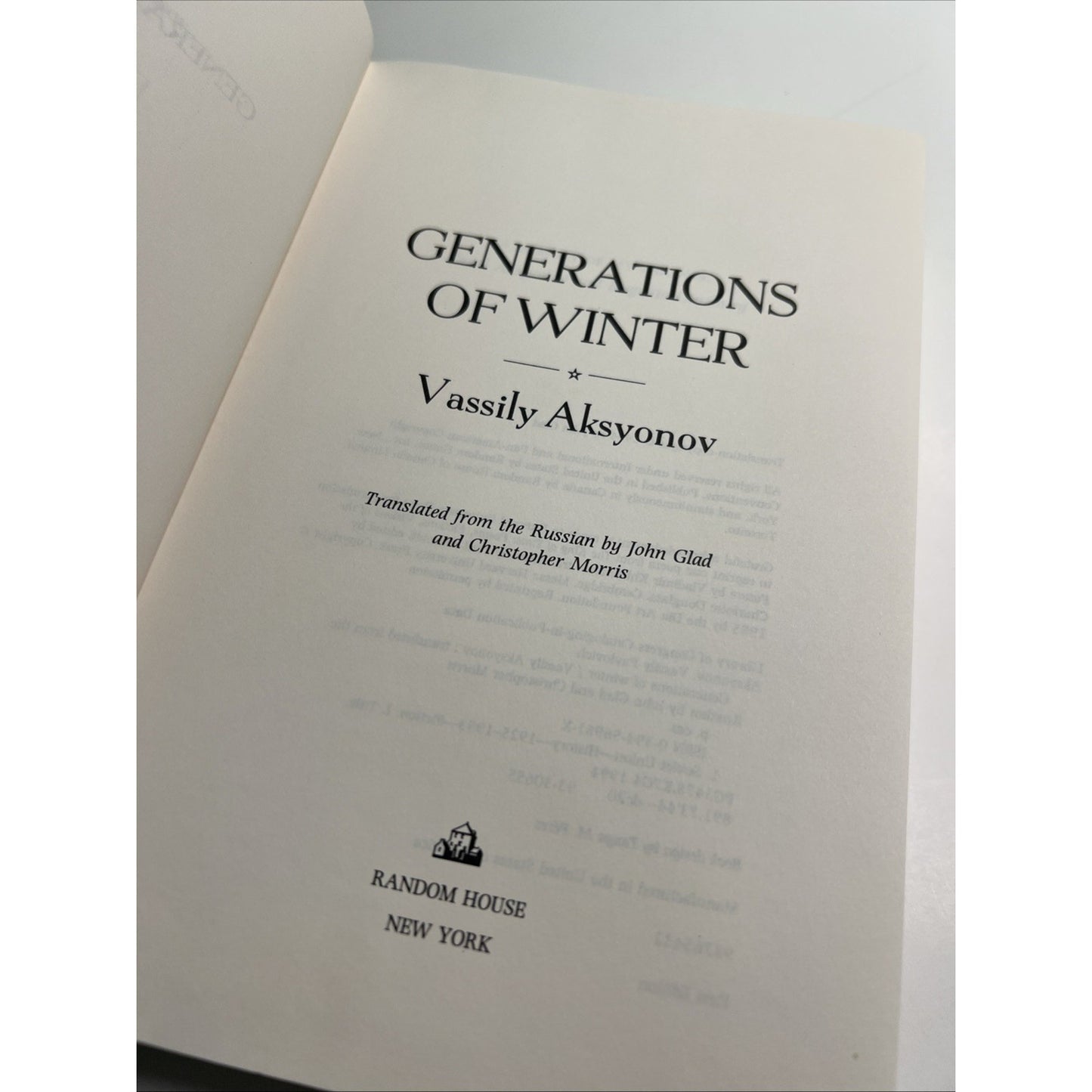 Vassily Aksyonov & John Glad & Christopher Morris GENERATIONS OF WINTER 1st Ed