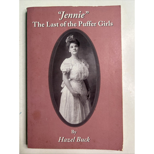 "Jennie" The Last of the Puffer Girls by Hazel Buck Paperback 1990s MS History