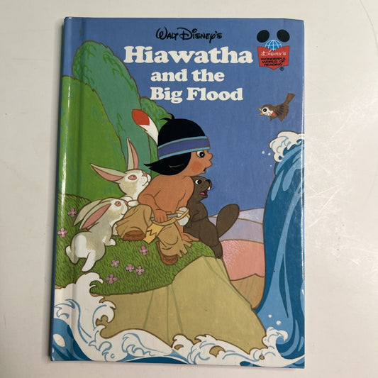 Walt Disney’s Wonderful World Of Reading Hiawatha And The Big Flood 1984 HC