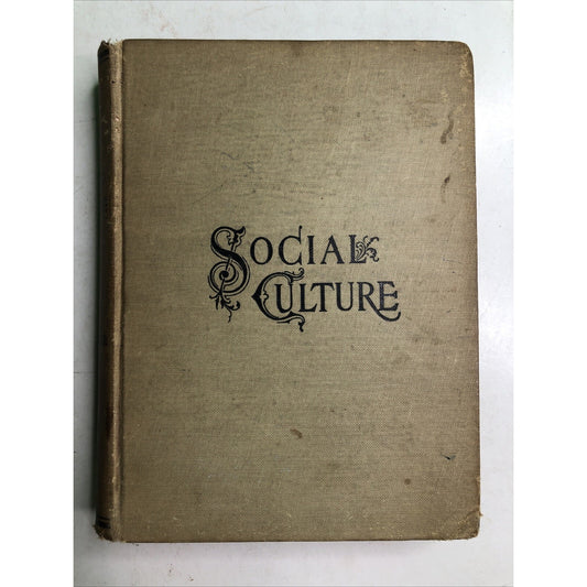 1902 SOCIAL CULTURE by The King-Richardson Co. Hardcover Illustrated Etiquette