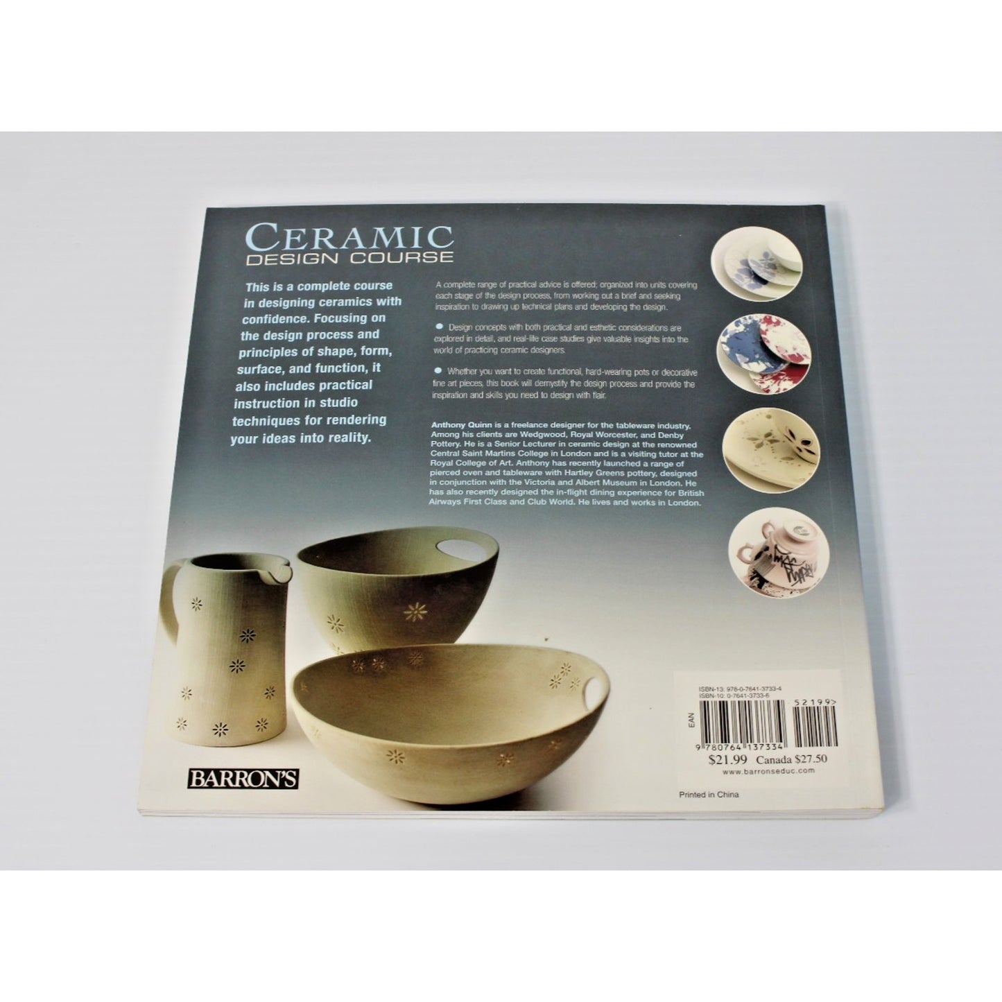 Ceramic Design Course- Anthony Quinn 2007 Principles Practice Pottery Techniques