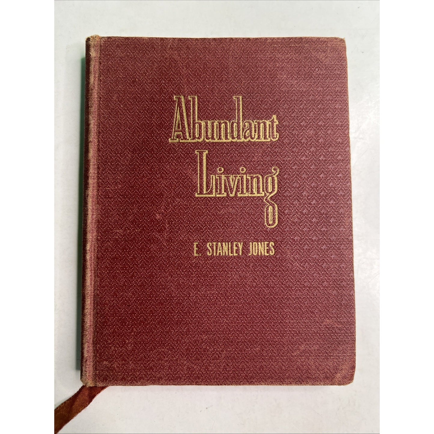 Abundant Living by E. Stanley Jones 1935 Vintage Christian Daily Devotional