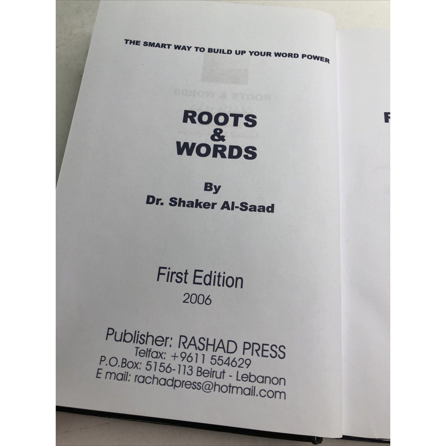 ROOTS & WORDS by Dr. Shaker Al-Saad First Edition Hardcover 2006 Rashad Press