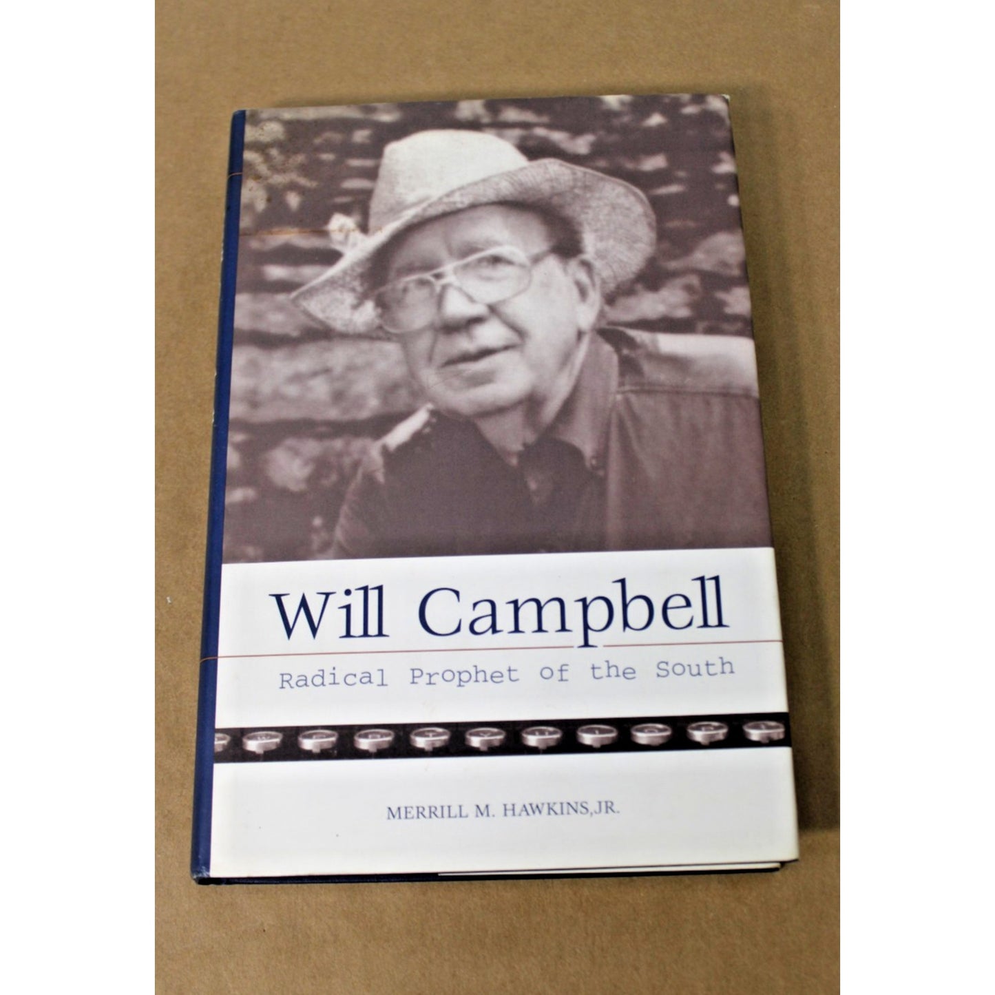 Will Campbell: Radical Prophet by Merrill Hawkins, Jr. HC/ DJ 1997 1st Ed.
