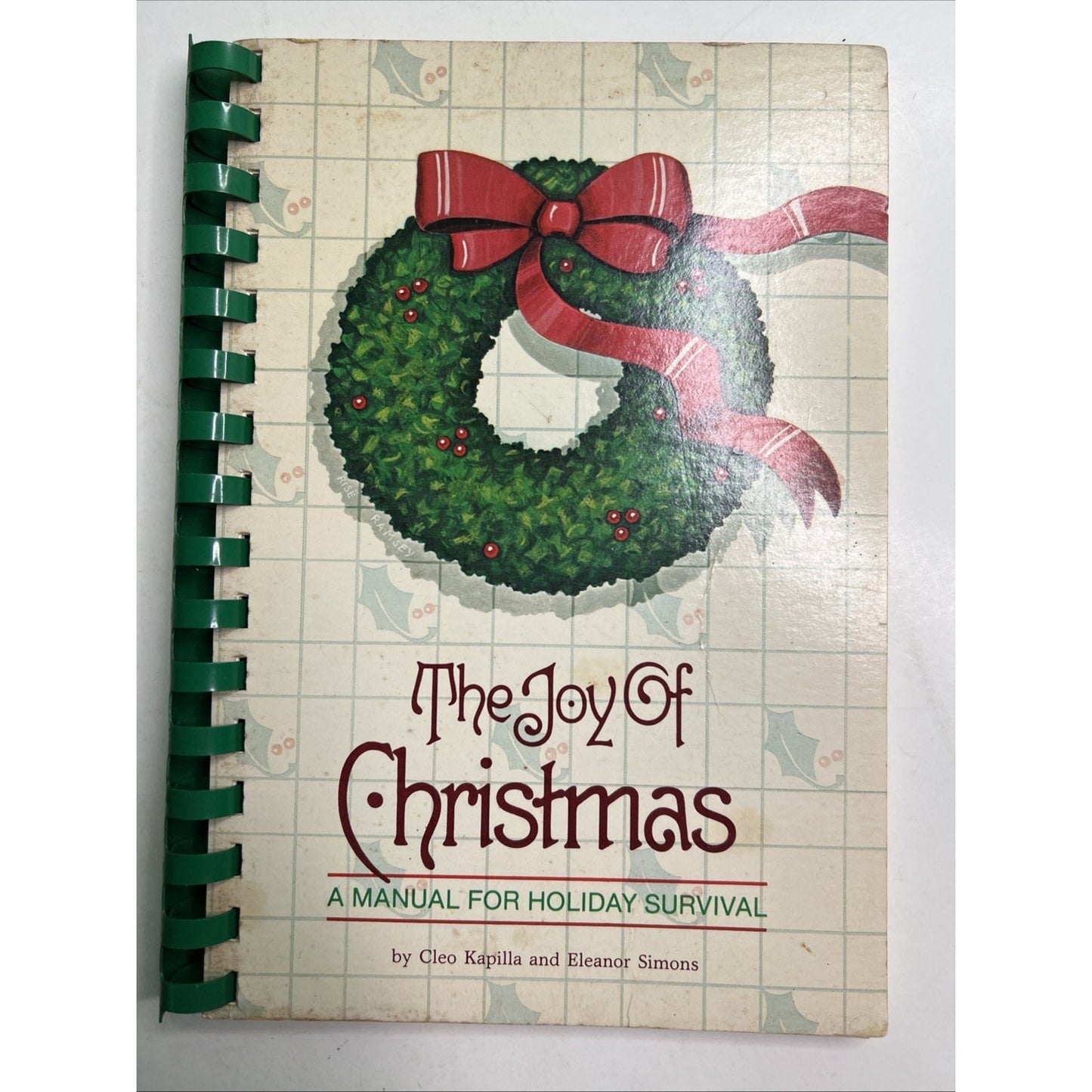 1983 The Joy Of Christmas Manual For Holiday Survival by Kapilla & Simons