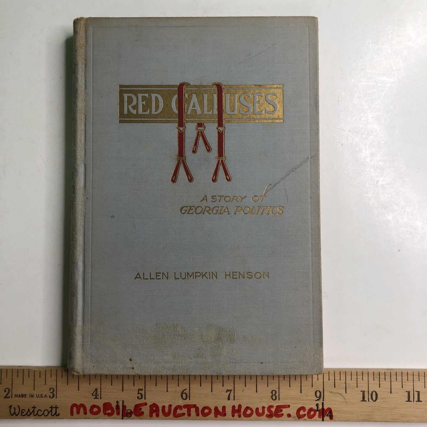 1945 Red Galluses Georgia Politics SIGNED First Edition Allen Lumpkin Henson