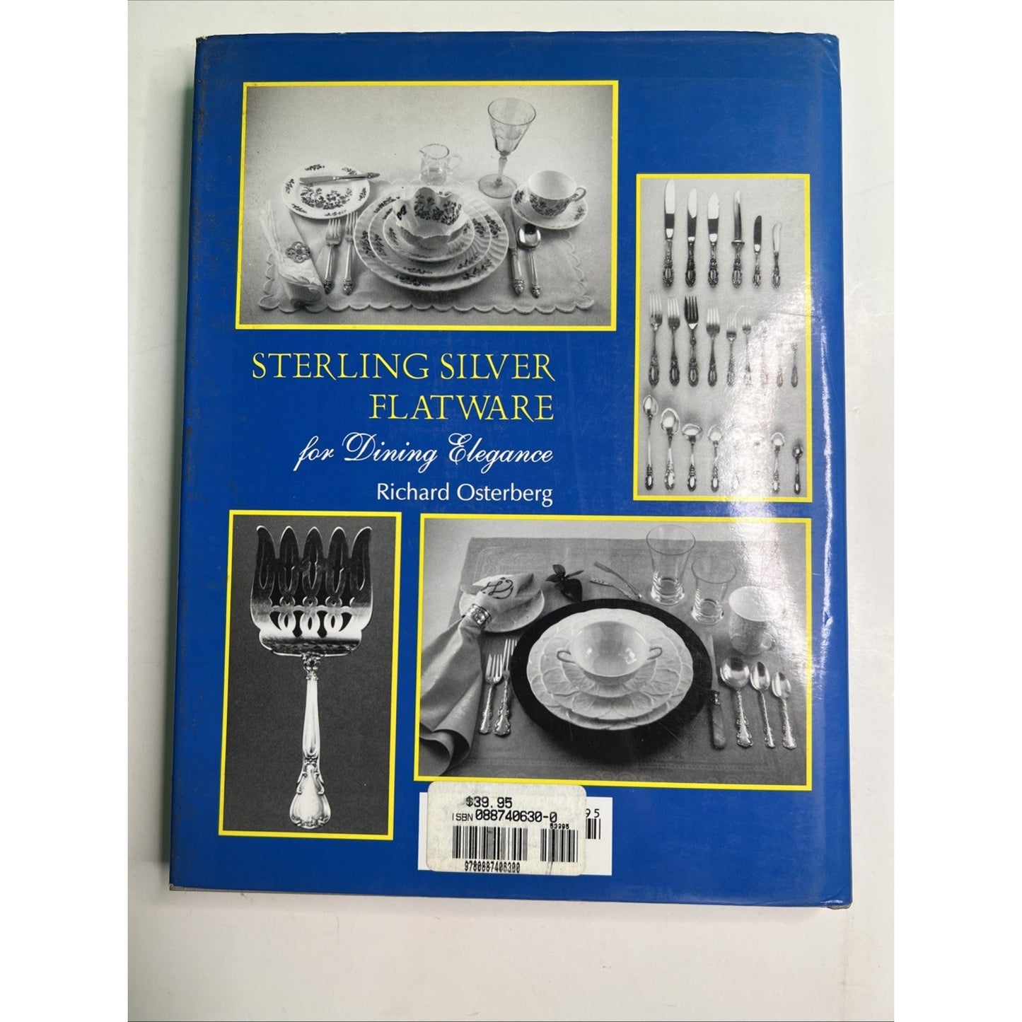 Sterling Silver Flatware for Dining Elegance by Richard Osterberg HC DJ Schiffer