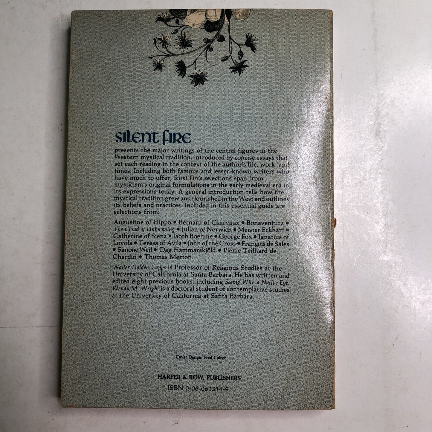 Silent Fire: An Invitation to Western Mysticism by Capps & Wright 1978 PB