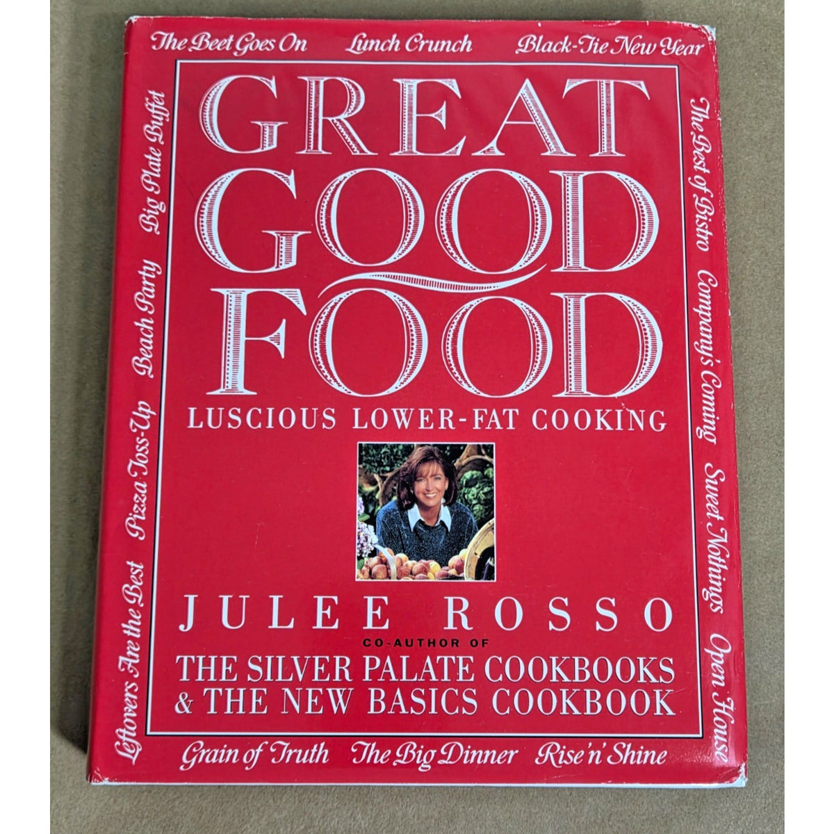 1st Ed 1993 Great Good Food by Julee Rosso - Vintage Silver Palate Cook Book