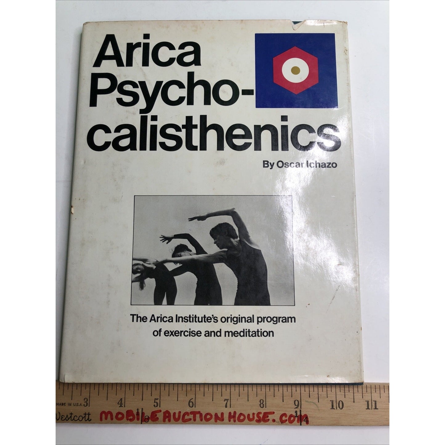 Arica Psycho-calisthenics by Oscar Ichazo 1976 HC DJ Meditation