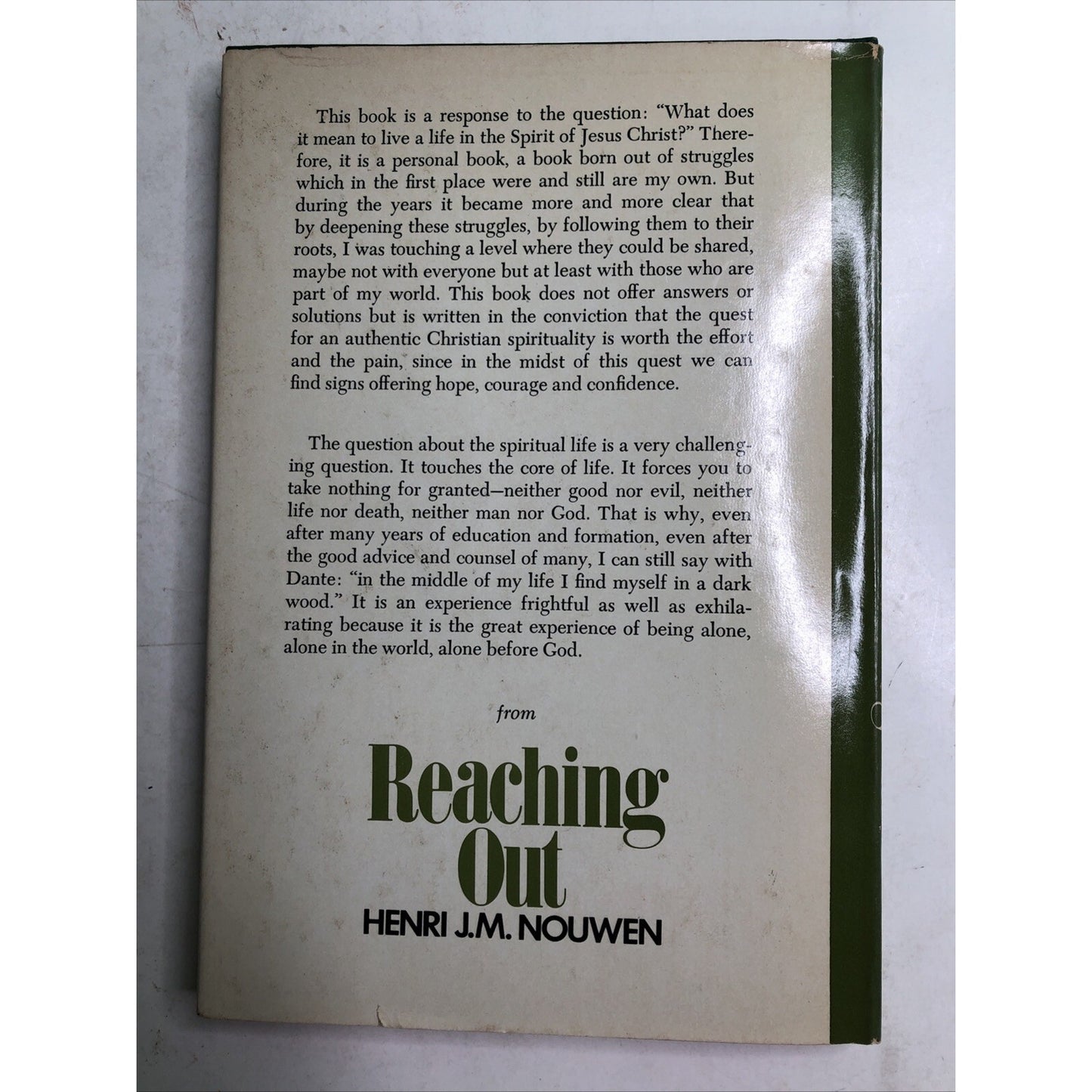 REACHING OUT: THE THREE MOVEMENTS OF THE SPIRITUAL LIFE By Henri J. M. Nouwen HC