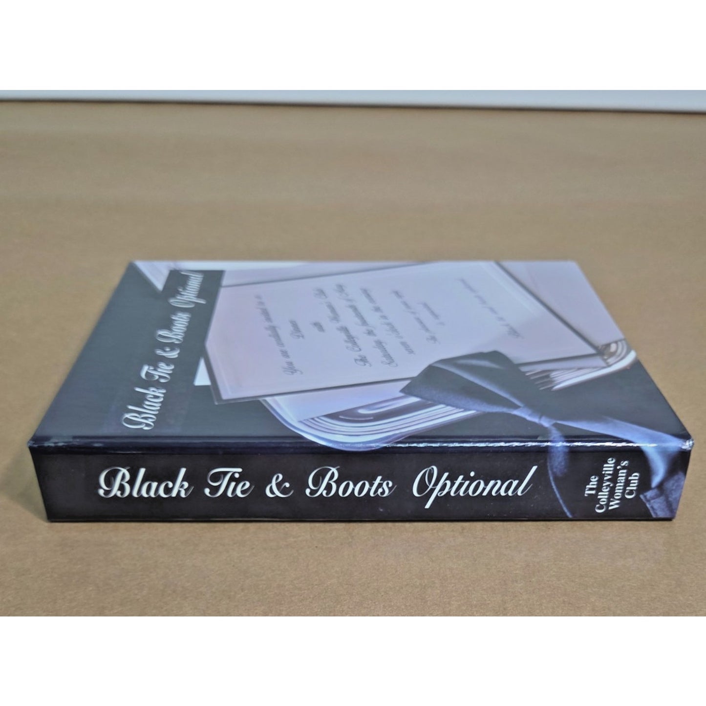 Vintage 1998 Texas Cookbook: Black Tie & Boots Optional Colleyville Woman's Club