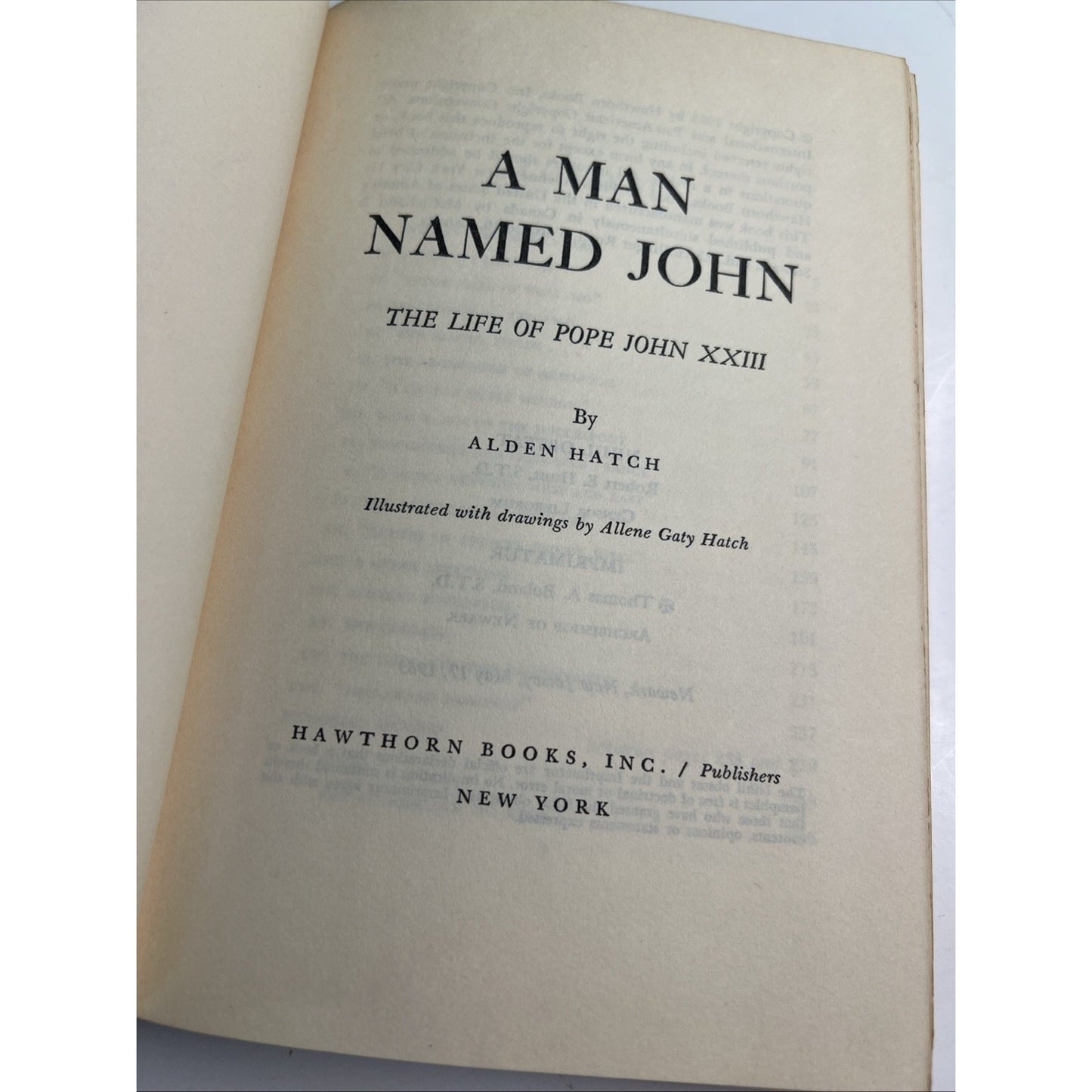 A Man Named John The Life of Pope John XXIII by Alden Hatch 1963 HC DJ 1st Ed