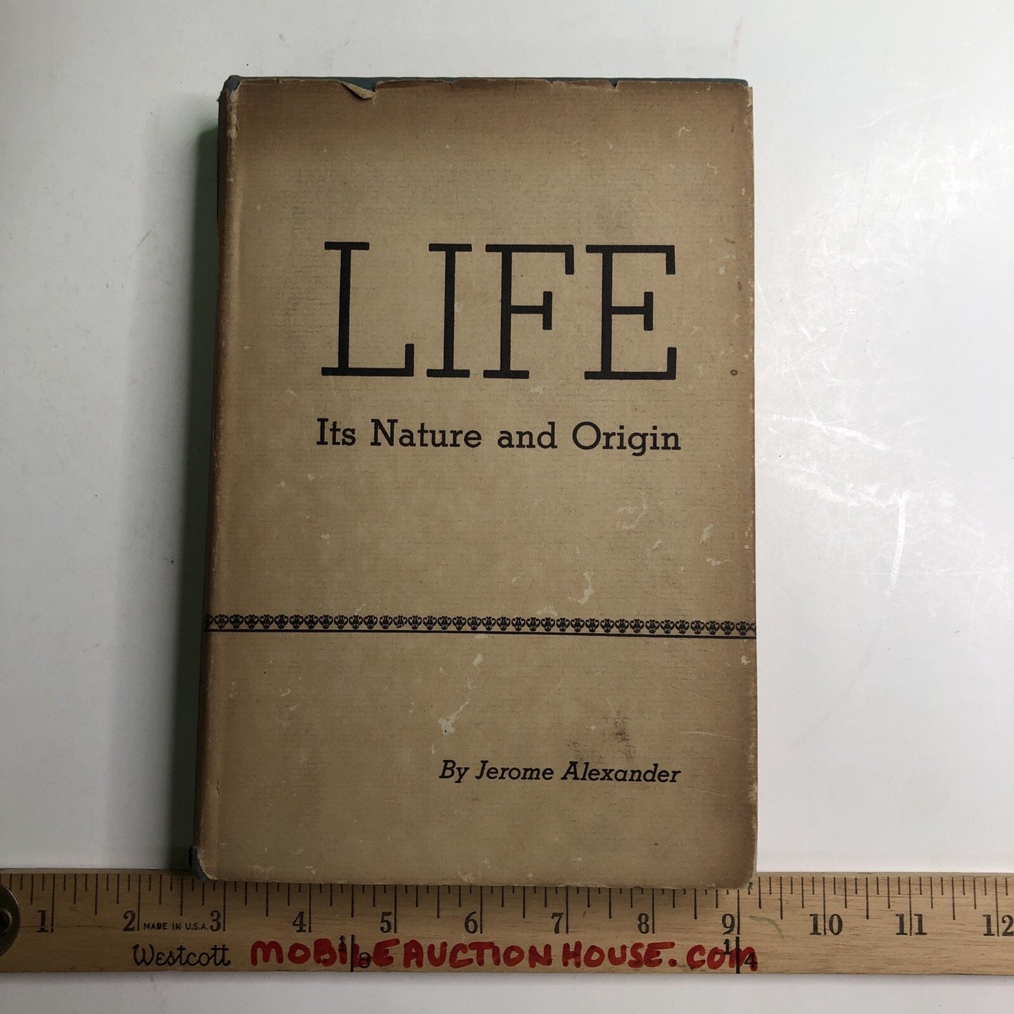 1948 Life Its Nature And Origin By Jerome Alexander HB Dust Jacket 1st Edition