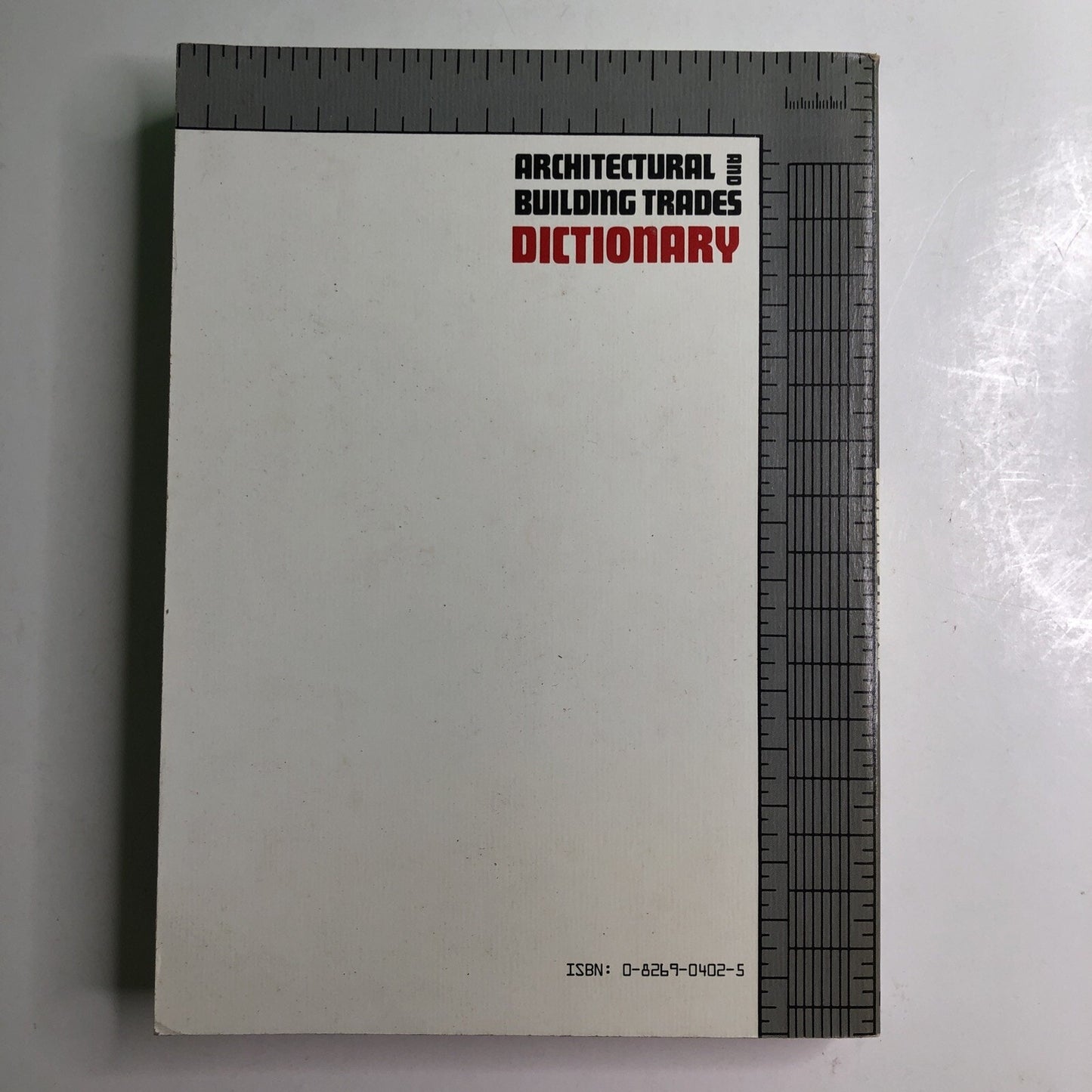 Architectural & Building Trades Dictionary 3rd Ed. R.E. Putnam & G.E. Carlson PB