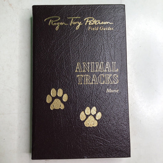 Roger Tory Peterson Field Guides: ANIMAL TRACKS HC Leather Bound Olaus J. Murie