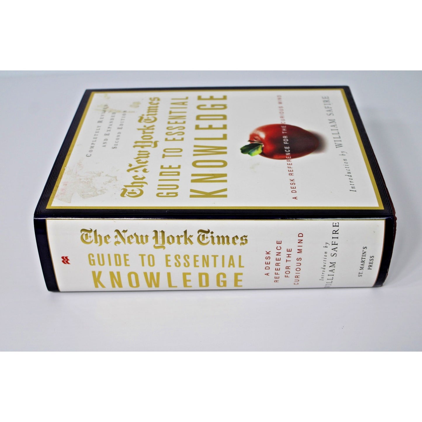 The New York Times Guide to Essential Knowledge Desk Reference for Curious Minds
